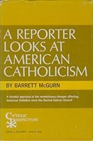 A reporter looks at American Catholicism B0007DZ3J8 Book Cover