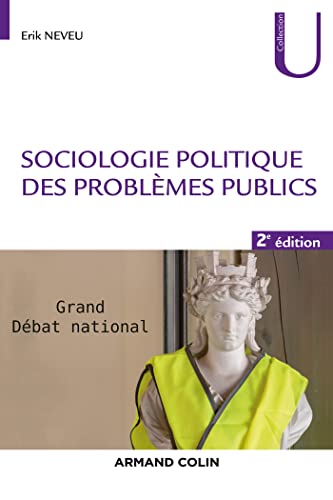livre Sociologie politique des problèmes publics - 2e éd.: Grand débat national