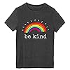 Mahrokh Be Kind Tshirts Women Rainbow Graphic Tees Inspirational T Shirts Casual Short Sleeve Tops