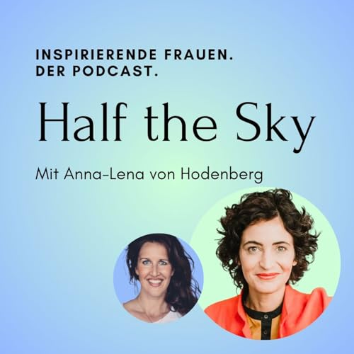 #13 - Anna-Lena von Hodenberg - Was k&ouml;nnen wir tun gegen Hass im Netz?