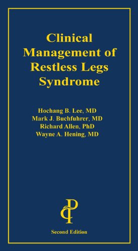Clinical Management of Restless Legs Syndrome: Hochang B. Lee, Mark J. Buchfuhrer, Richard Allen