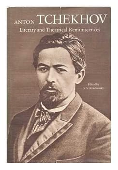 Hardcover Anton Tchekhov: Literary and Theatrical Reminiscences Book