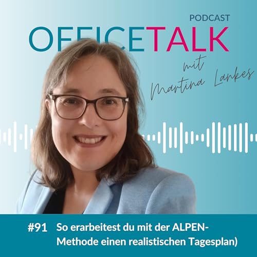 #91 | So erarbeitest du mit der ALPEN-Methode einen realistischen Tagesplan