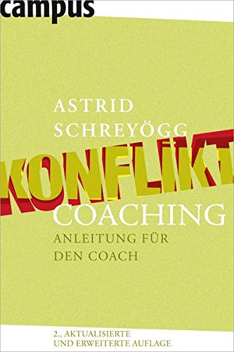 Konfliktcoaching: Anleitung für den Coach Konfliktcoaching: Anleitung für den Coach
