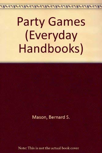 Party Games (Everyday Handbooks) 0389002704 Book Cover