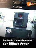 Familien im Corona-Stress und der Blitzer-Ärger