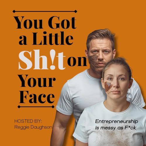 You Got a Little Sh!t on Your Face cover art
