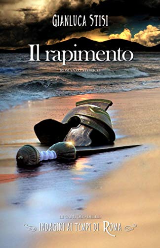 Il rapimento: Indagini ai tempi di Roma