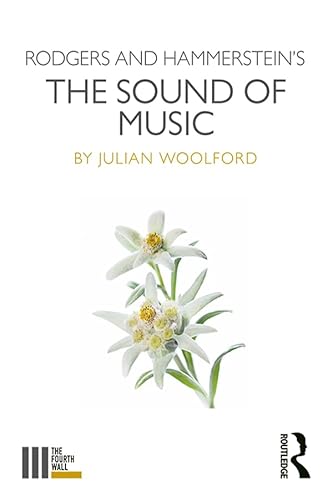 Rodgers and Hammerstein's The Sound of Music (The Fourth Wall)