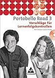  Portobello Road - Lehrwerk für den Englischunterricht, unteres bis mittleres Lernniveau - Ausgabe 2005. Vorschläge für Lernerfolgskontrollen 3 mit CD-ROM