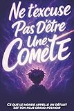  A.T.S. Tome 1 : Ne t\'excuse pas d\'être une comète: Un roman d\'aventure sur le TDAH et la confiance en soi pour les enfants de 8 à 12 ans