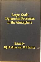 Large-Scale Dynamical Processes in the Atmosphere 0123566800 Book Cover