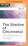 Shadow of Cincinnatus, The (Decline and Fall of the Galactic Empire)