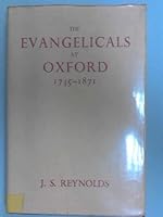 The Evangelicals at Oxford 1735-1871 B000WA1O3U Book Cover