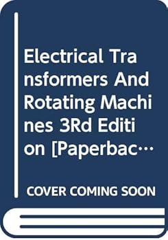 Paperback Electrical Transformers And Rotating Machines 3Rd Edition Book