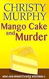 mango christy jeans  Mango Cake and Murder (Mom and Christy\'s Cozy Mysteries, Band 1)