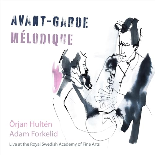 Avant-Garde Mélodique - Live at the Royal Swedish Academy of Fine Arts (Live)