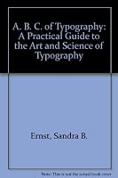 The ABCs of Typography: A Practical Guide to the Art & Science of Typography 088108011X Book Cover