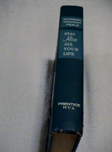 stay alive all your life B000I34AKA Book Cover