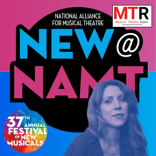 S4E3 Festival Preview: WAKEMAN Featuring NAMT Festival Writer JENN GRINELS