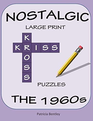 Nostalgic Large Print Kriss Kross Puzzles: The 1960s