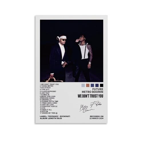 OYWEHECE Metro Boomin & Future Poster Music Poster We Dont Trust You Album Cover Posters for Room Aesthetic Canvas Wall Art Bedroom Decor 12x18inch(30x45cm) Unframe-style-3