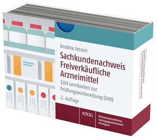 Sachkundenachweis Freiverkäufliche Arzneimittel: 100 Lernkarten zur Prüfungsvorbereitung (IHK)