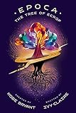 Epoca: The Tree of Ecrof (Epoca, 1)