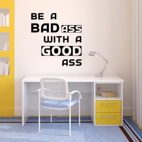 SUPERDANT Inspirational Quotes Wall Stickers Be A Bad Ass with A Good Ass Large Wall Decor Art Gym Garage Yoga Dance Motivational Quotes Women Bedroom Dorm Family Home Wall Art Decal