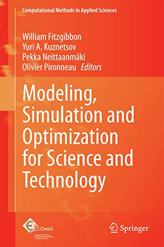 Modeling, Simulation and Optimization for Science and Technology view 2