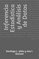 Inferencia Estadística y Análisis de Datos 1724160281 Book Cover