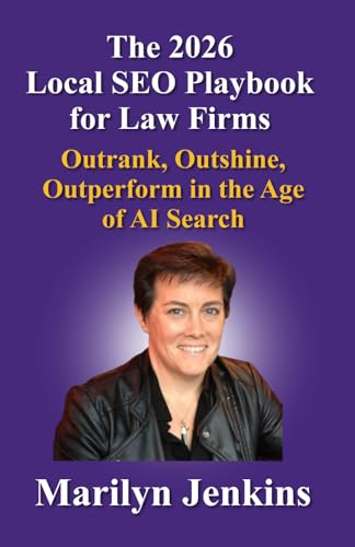 The 2026 Local SEO Playbook for Law Firms: Outrank, Outshine, Outperform in the Age of AI Search