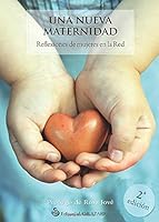 Una nueva maternidad 8493840831 Book Cover