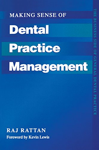 Making Sense of Dental Practice Management (English Edition) - Rattan, Raj