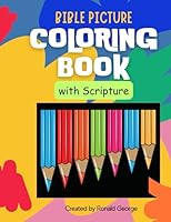 Bible Picture Coloring Book with Scripture: for Older Children through Adults (Church-Goin' Folks) B0C87NBWGF Book Cover