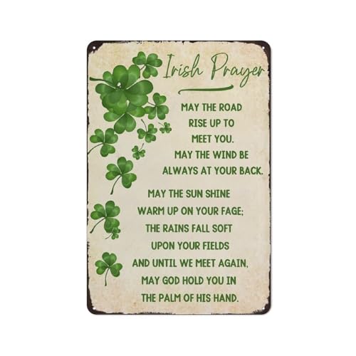 May the Road Rise Up to Meet You Metal Tin Sign Irish Prayer Sign Irish Blessing St Patricks Day Inspirational Green Wall Art Decor for Home Kitchen Women Cave Bathroom Cafe Bar Signs 8x12 Inch