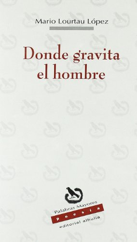 Portada de Donde Gravita el Hombre