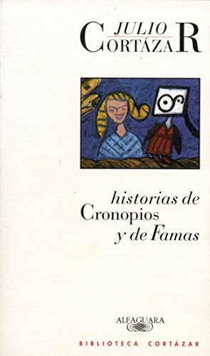 Historias de cronopios y de famas (BIBLIOTECA C... [Spanish] 8420482897 Book Cover