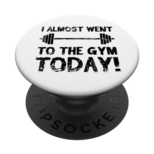 I Almost Went To The Gym Today – Entraînement amusant PopSockets PopGrip Interchangeable