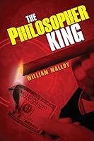 The Philosopher King 1507795939 Book Cover
