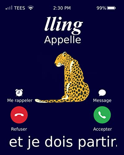 lling Appelle Et Je Dois Partir.: lling Carnet de notes, Cahier lling cadeau | Journal ligné de 120 pages