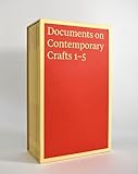 Documents on Contemporary Crafts 1-5