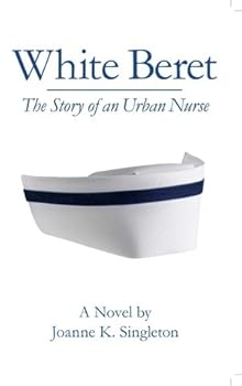 Paperback White Beret: The Story of an Urban Nurse Book