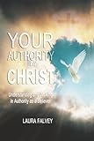 authority figure traduzione  Your Authority in Christ: Understanding and Walking in Spiritual Authority as a Believer