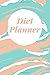 Diet Planner: Daily Food, Activity and Fitness Tracker that will help you be a version of yourself. (90 Days Meal and Activity Tracker Journal). Pastel Color Cover Book.