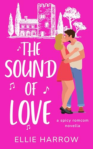 The Sound of Love: A Spicy Romcom Novella (Perfect Strangers Book 2)