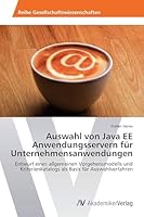 Auswahl von Java EE Anwendungsservern für Unternehmensanwendungen 3639389107 Book Cover