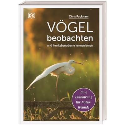 V&ouml;gel beobachten und ihre Lebensr&auml;ume kennenlernen