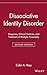 Dissociative Identity Disorder: Diagnosis, Clinical Features, and Treatment of Multiple Personality (Wiley Series in General and Clinical Psychiatry) -  Colin A. Ross, Hardcover