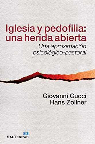 Télécharger IGLESIA Y PEDOFILIA: UNA HERIDA ABIERTA. Una aproximación psicológico-pastoral (Servidores y Testi Francais PDF